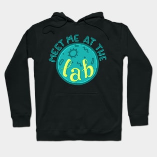 Meet me at the lab Hoodie